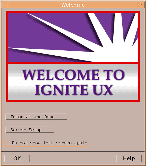 Ignite-UX GUI Welcome Dialog Box